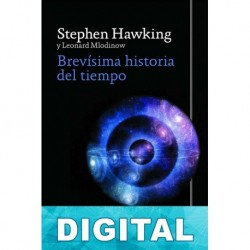 Brevísima historia del tiempo Stephen Hawking & Leonard Mlodinow