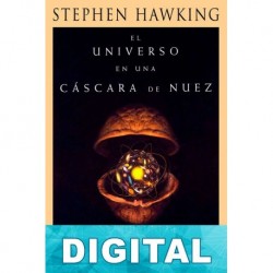 El universo en una cáscara de nuez Stephen Hawking