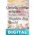 Ciencia versus religión Stephen Jay Gould