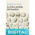 La falsa medida del hombre Stephen Jay Gould