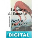 La sonrisa del flamenco Stephen Jay Gould