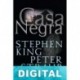 Casa Negra Stephen King & Peter Straub