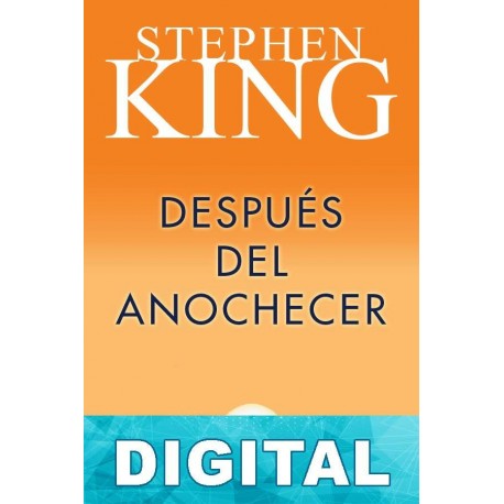 Después del anochecer Stephen King