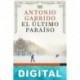 El último paraíso Antonio Garrido