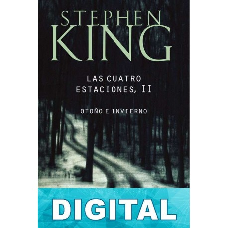 Las cuatro estaciones II. Otoño e invierno Stephen King