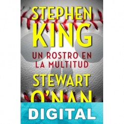 Un rostro en la multitud Stephen King & Stewart O’Nan