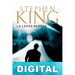 La larga marcha Stephen King «Richard Bachman»