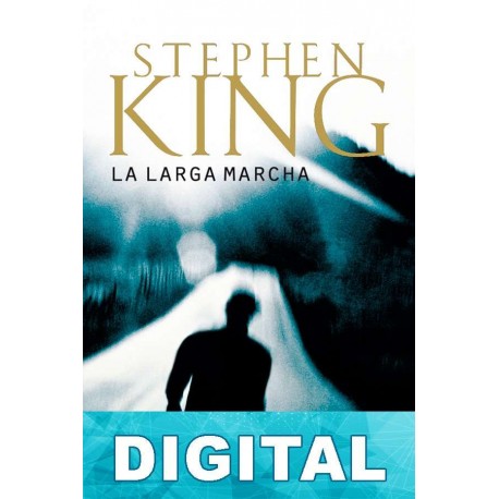 La larga marcha Stephen King «Richard Bachman»