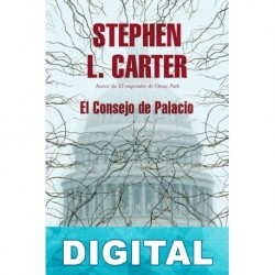 El consejo de Palacio Stephen L. Carter