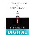 El emperador de Ocean Park Stephen L. Carter