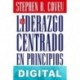 El liderazgo centrado en principios Stephen R. Covey