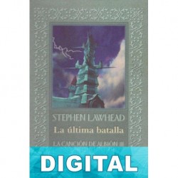 La última batalla Stephen R. Lawhead