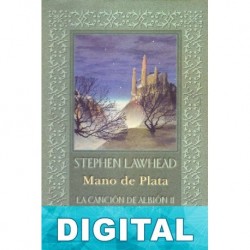 Mano de plata Stephen R. Lawhead