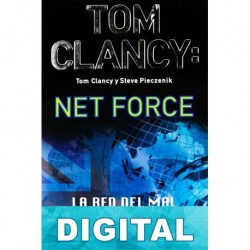Tom Clancy: Net force. La red del mal Steve Perry