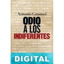 Odio a los indiferentes Antonio Gramsci