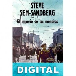 El imperio de las mentiras Steve Sem-Sandberg