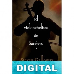 El violonchelista de Sarajevo Steven Galloway