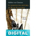 La maravillosa historia de Peter Schlemihl (trad. Michael-Valdés) Adelbert von Chamisso