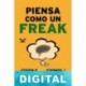 Piensa como un freak Steven Levitt & Stephen J. Dubner