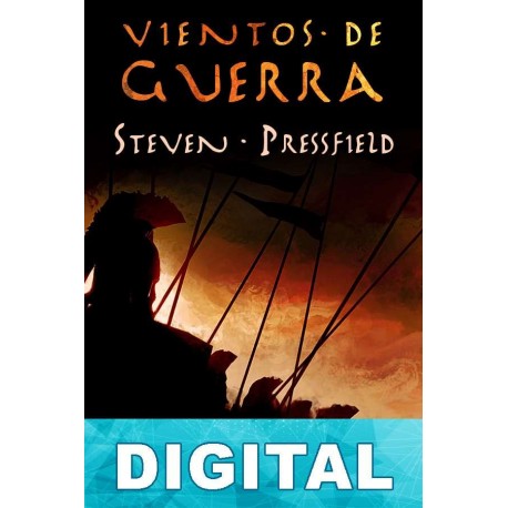 Vientos de guerra Steven Pressfield