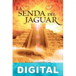 La senda del jaguar Antonio Guadarrama Collado
