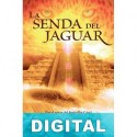 La senda del jaguar Antonio Guadarrama Collado