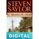 El triunfo de César Steven Saylor