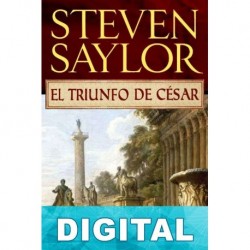 El triunfo de César Steven Saylor
