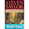 La casa de las vestales Steven Saylor