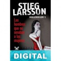 Los hombres que no amaban a las mujeres Stieg Larsson
