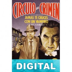 Jamás te cruces con un vampiro Stuart M. Kaminsky