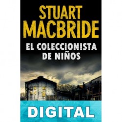 El coleccionista de niños Stuart MacBride
