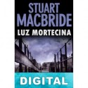 Luz mortecina Stuart MacBride