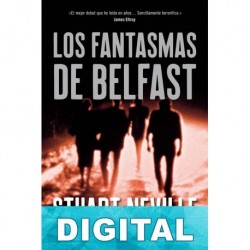 Los fantasmas de Belfast Stuart Neville