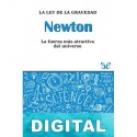 Newton. La ley de la gravedad Antonio J. Durán Guardeño