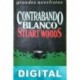 Contrabando blanco Stuart Woods