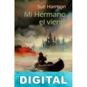 Mi hermano el viento Sue Harrison