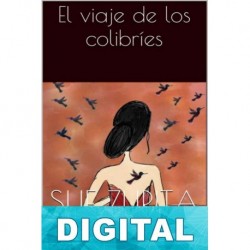 El viaje de los colibríes Sue Zurita