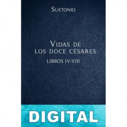 Vidas de los doce césares Libros IV-VIII Suetonio