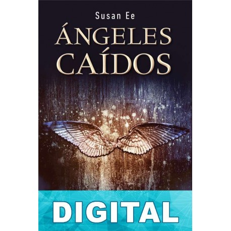 Ángeles caídos Susan Ee