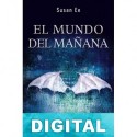 El mundo del mañana Susan Ee