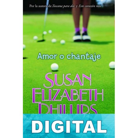 Amor o chantaje Susan Elizabeth Phillips