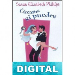 Cázame si puedes Susan Elizabeth Phillips