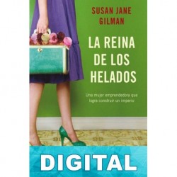 La reina de los helados Susan Jane Gilman