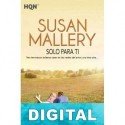 Solo para ti Susan Mallery