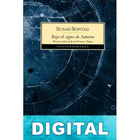 Bajo el signo de Saturno Susan Sontag
