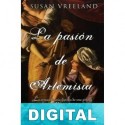 La pasión de Artemisia Susan Vreeland