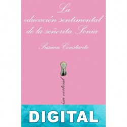 La educación sentimental de la señorita Sonia Susana Constante
