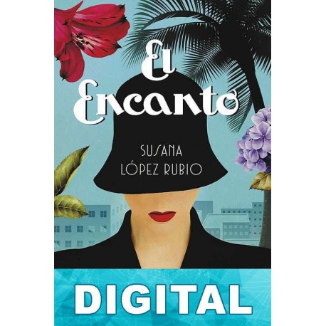 El encanto Susana López Rubio