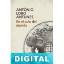 En el culo del mundo António Lobo Antunes